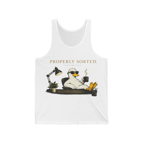 Funny Duck Tank Top — "Properly Sorted" / "Allegedly" Casual Graphic Tank Printify