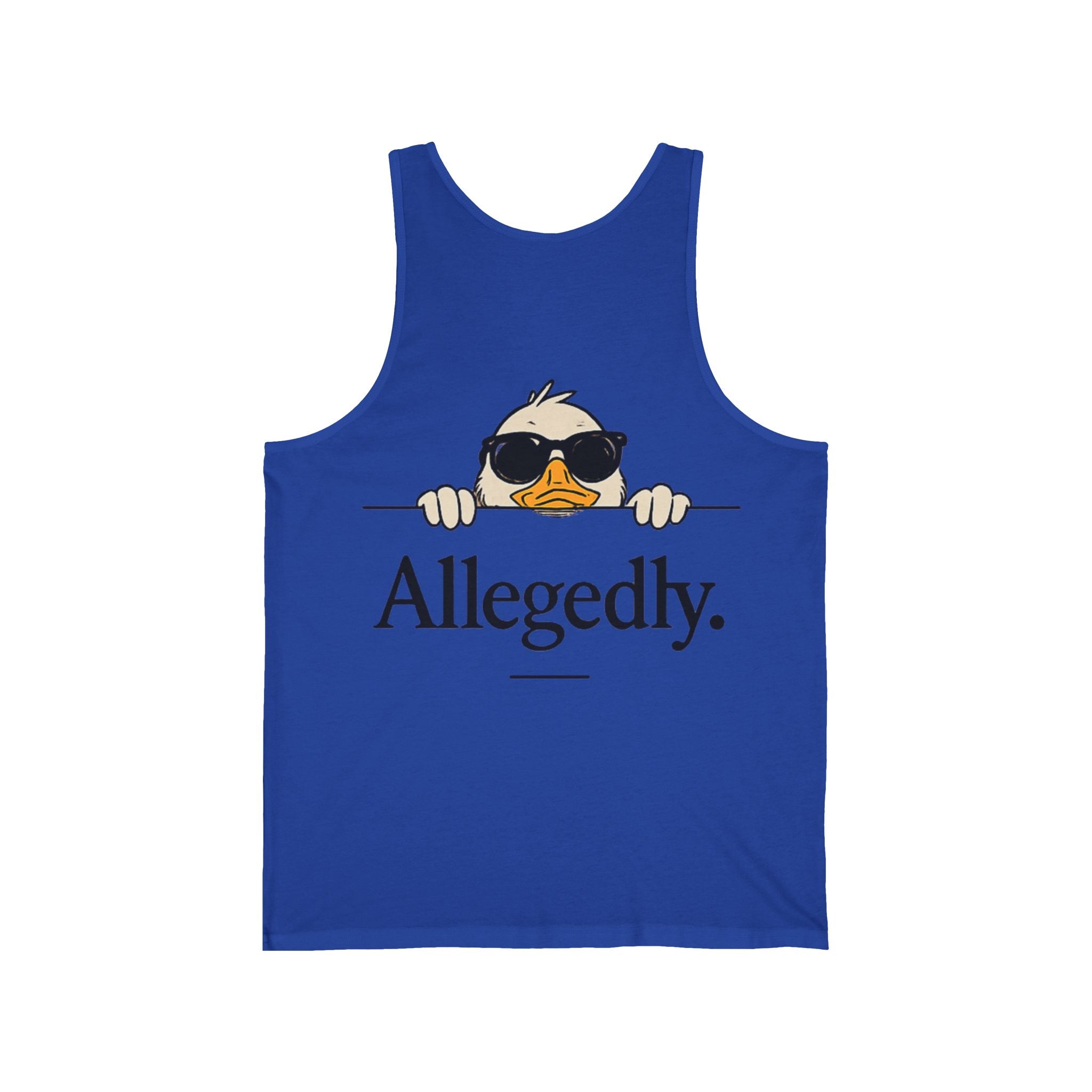 Funny Duck Tank Top — "Properly Sorted" / "Allegedly" Casual Graphic Tank Printify