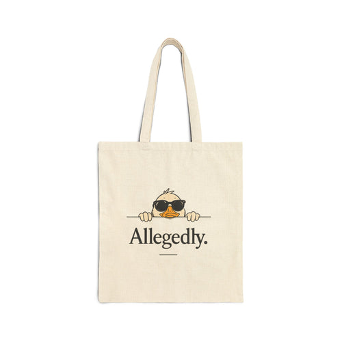 Canvas Tote Bag — "Properly Sorted." / "Allegedly." Desk Sloth Illustration